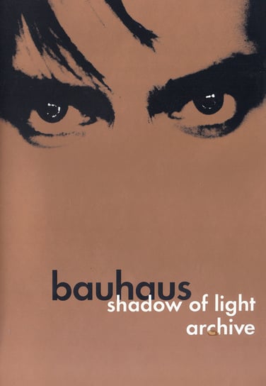 Shadow Of Light Bauhaus