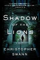 Shadow of the Lions Swann Christopher