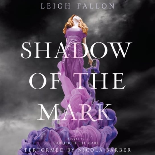 Shadow of the Mark Fallon Leigh