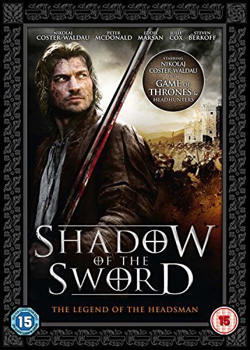Shadow of the Sword - The Legend of the Headsman Aeby Simon