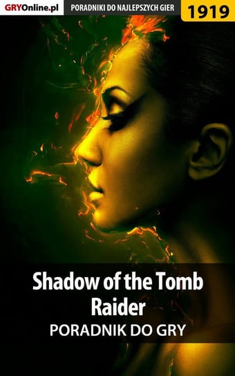 Shadow of the Tomb Raider - poradnik do gry Hałas Jacek Stranger, Fras Natalia N.Tenn