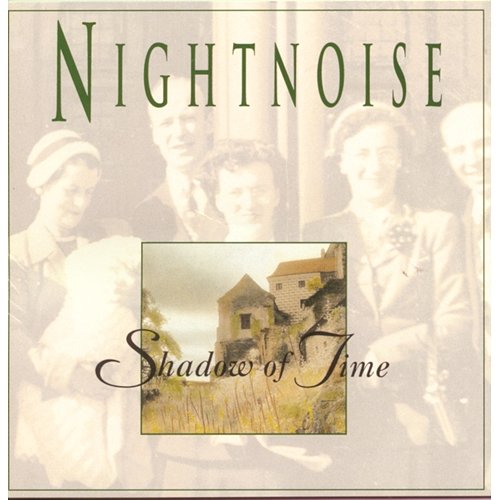 Shadow Of Time Nightnoise