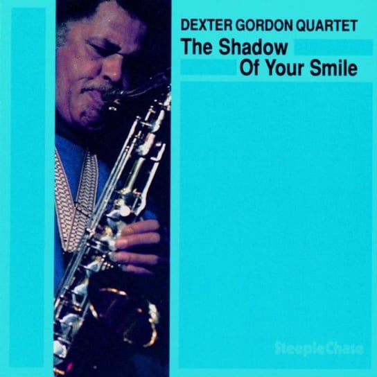 Shadow of Your Smile Gordon Dexter