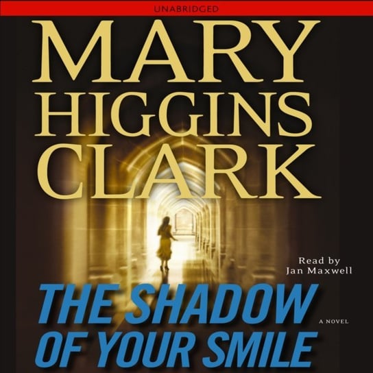 Shadow of Your Smile Higgins Clark Mary