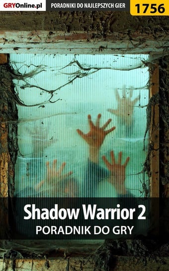 Shadow Warrior 2 - poradnik do gry Szczerkowski Przemysław