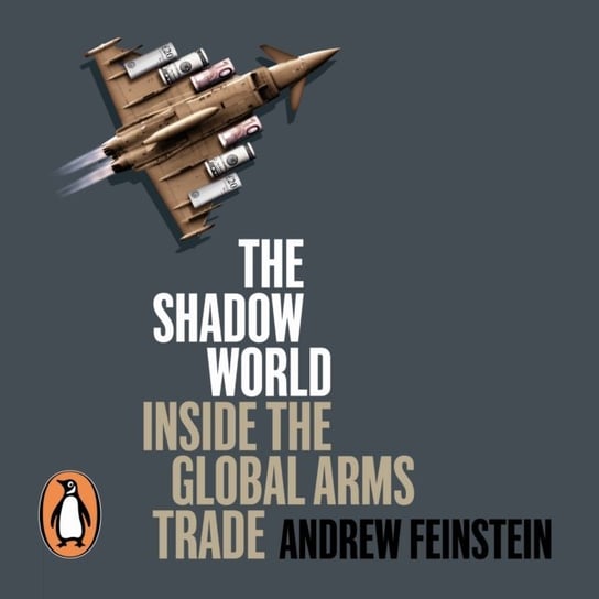Shadow World Feinstein Andrew