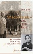 Shadowlands - eine späte Liebe Sibley Brian