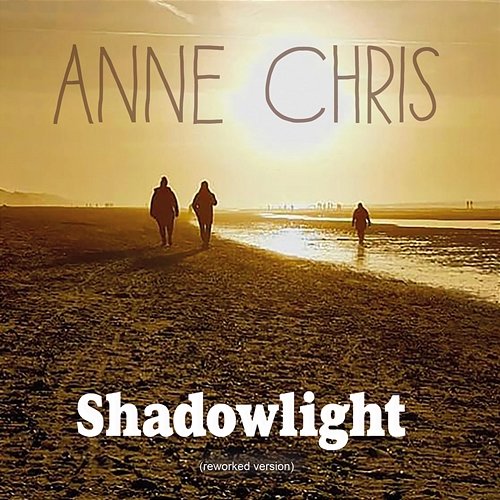 Shadowlight Anne Chris