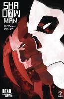 Shadowman (2018) Volume 2: Dead and Gone Diggle Andy