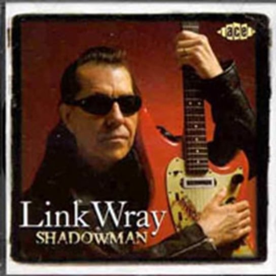 Shadowman Wray Link