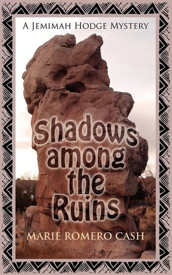 Shadows Among the Ruins Cash Marie Romero Romero