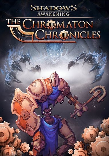 Shadows: Awakening - The Chromaton Chronicles Games Farm