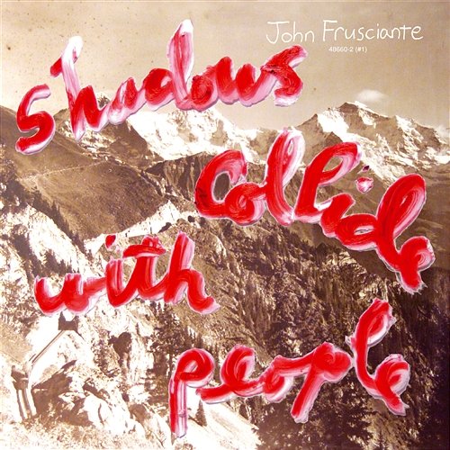 Shadows Collide With People John Frusciante