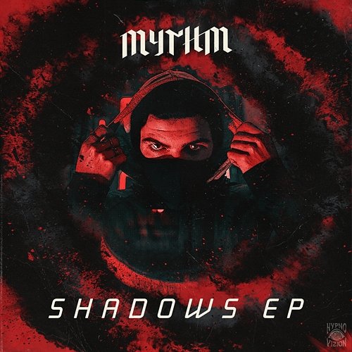 Shadows EP MYTHM