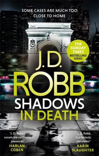 Shadows in Death: An Eve Dallas thriller (Book 51) Robb J. D.