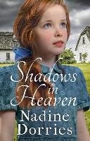 Shadows in Heaven Dorries Nadine