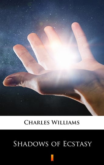 Shadows of Ecstasy - ebook mobi Charles Williams