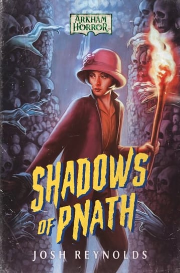 Shadows of Pnath: An Arkham Horror Novel Reynolds Josh