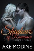 Shadows of Romance Modine Ake