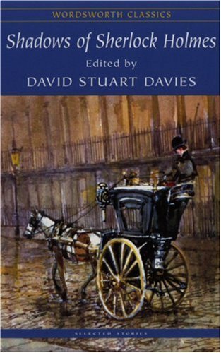 Shadows of Sherlock Holmes Davies David