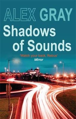 Shadows of Sounds Gray Alex