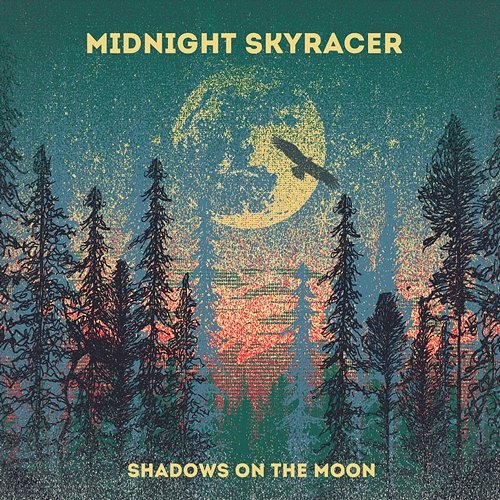 Shadows On The Moon Midnight Skyracer