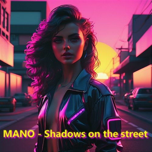Shadows on the street Mano