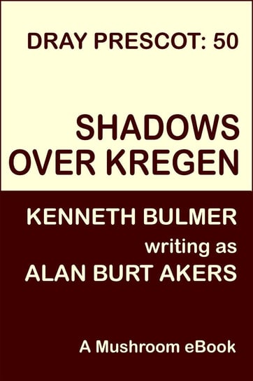 Shadows over Kregen Alan Burt Akers