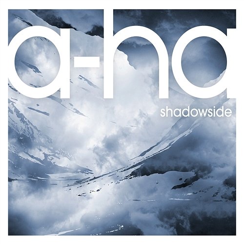 Shadowside a-ha
