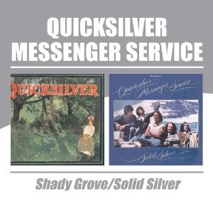 Shady Grove solid Silver Quicksilver Messenger Service