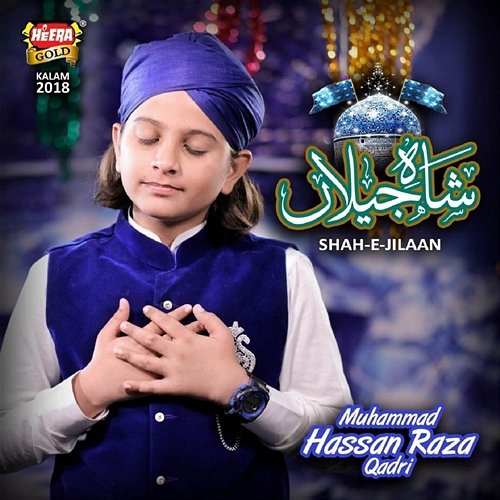 Shah E Jilaan Muhammad Hassan Raza Qadri