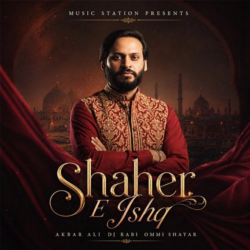 Shaher E Ishq Akbar Ali, Dj Rabi, Ommi Shayar
