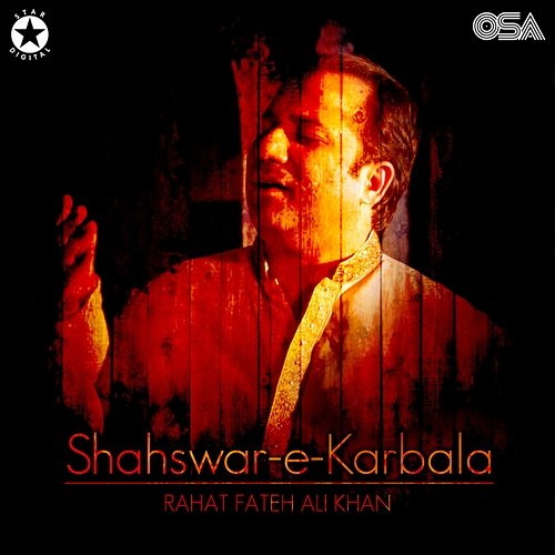 Shahswar-e-Karbala Rahat Fateh Ali Khan