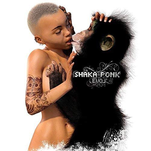 Shaka Ponk: Evol -Digi- Shaka Ponk