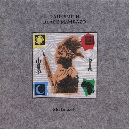 Shaka Zulu Ladysmith Black Mambazo