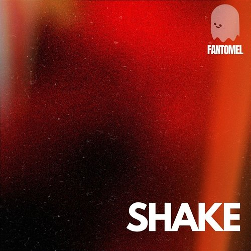 Shake Fantomel