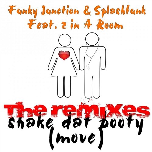 Shake Dat Booty (Move) Funky Junction vs. Splashfunk feat. 2 In A Room