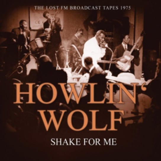 Shake for Me Howlin' Wolf