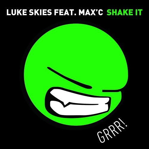 Shake It Luke Skies Feat Max’c