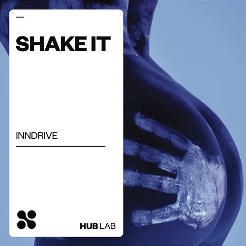 Shake It INNDRIVE