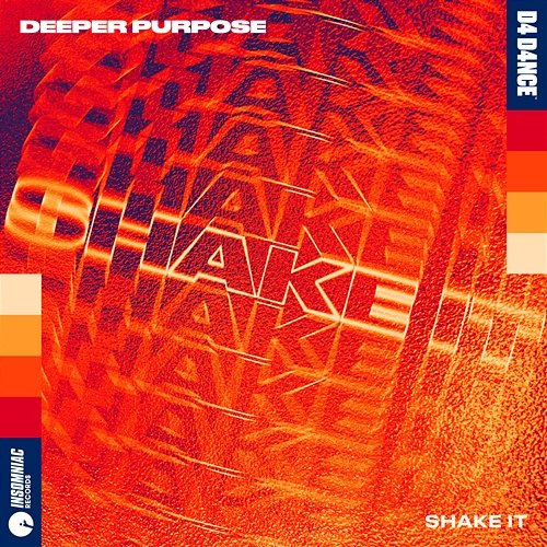 Shake It Deeper Purpose