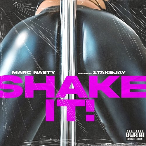 Shake It Marc Nasty feat. 1TakeJay