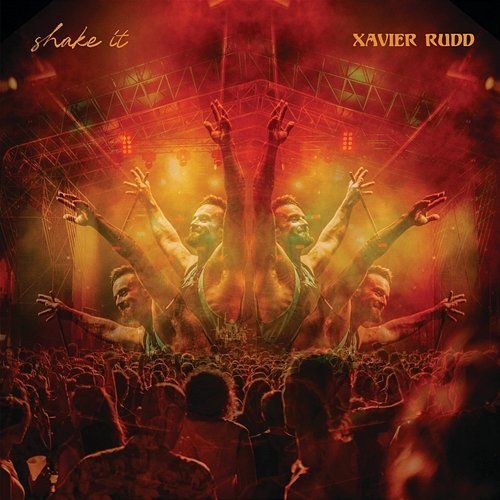 Shake It Xavier Rudd