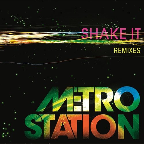 Shake It (Remixes) Metro Station