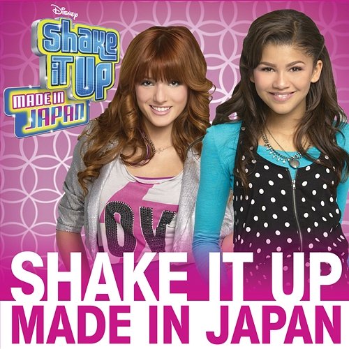 Shake It Up: Made In Japan Bella Thorne, Zendaya