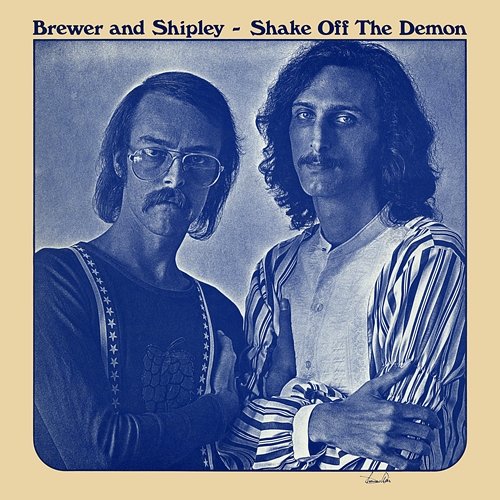Shake off the Demon Brewer & Shipley