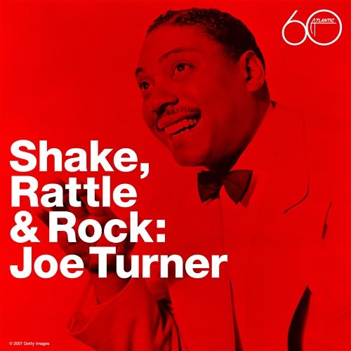 Shake Rattle & Rock Big Joe Turner