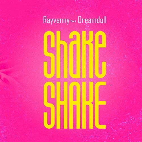 Shake Shake Rayvanny feat. Dreamdoll