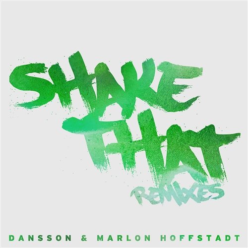 Shake That Dansson & Marlon Hoffstadt