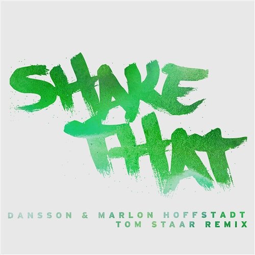 Shake That Dansson & Marlon Hoffstadt